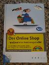 Der Online Shop - Handbuch fr Existenzgrnder: Businessplan, eShop-Systeme, Google-Marketing, Behrden, Online Recht u.v.m