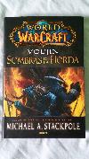 World Of Warcraft : VolJin Sombras De La Horda