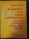 Desarrollo de la Espaa Contempornea/Historia ec. siglo XIX, XX