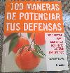 100 MANERAS DE POTENCIAR TUS DEFENSAS