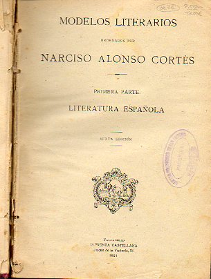 MODELOS LITERARIOS. PRIMERA PARTE. LITERATURA ESPAOLA. 6 ed.
