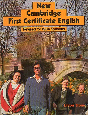 NEW CAMBRIDGE FIRST CERTIFICATE ENGLISH.