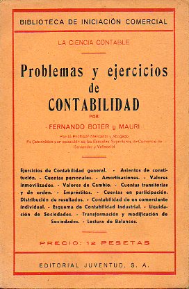 PROBLEMAS Y EJERCICIOS DE CONTABILIDAD.