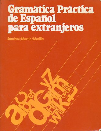 GRAMTICA PRCTICA DE ESPAOL PARA EXTRANJEROS. 9 ed.