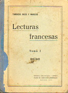 LECTURAS FRANCESAS. Tomo I. 8 ed.