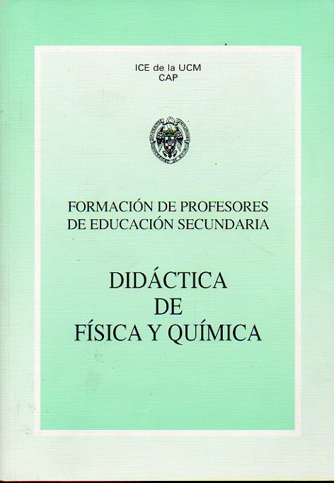 FORMACIN DE PROFESORES DE EDUCACIN SECUNDARIA. DIDCTICA DE FSICA Y QUMICA.