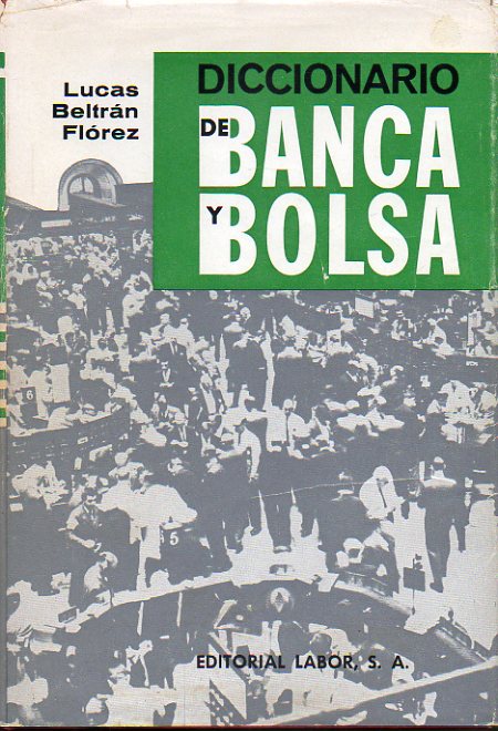DICCIONARIO DE BANCA Y BOLSA.