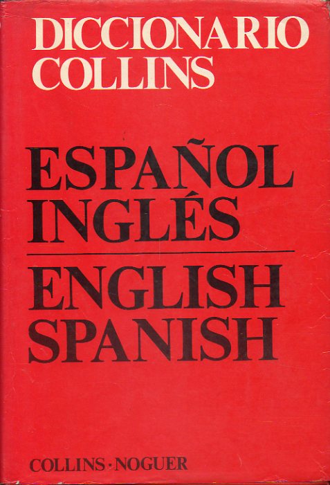 DICCIONARIO COLLINS. ESPAOL-INGLS / ENGLISH-SPANISH.
