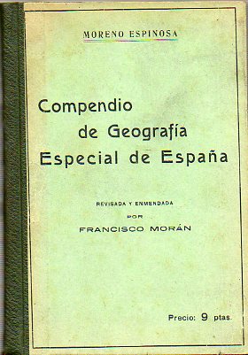 COMPENDIO DE GEOGRAFA ESPECIAL DE ESPAA. 12 edic.