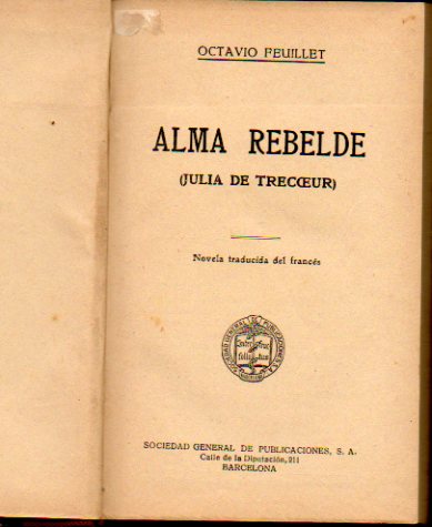 ALMA REBELDE (Julia de Treccoeur).