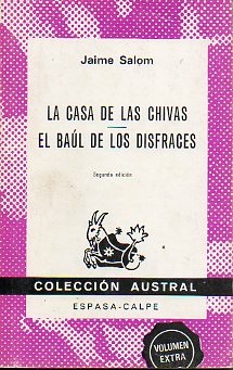 LA CASA DE LAS CHIVAS / EL BAL DE LOS DISFRACES. 2 ed.