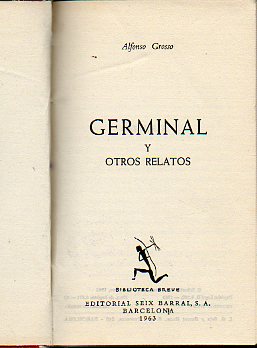 GERMINAL Y OTROS RELATOS. 1 edicin.