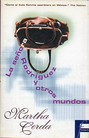 LA SEORA RODRGUEZ Y OTROS MUNDOS. 1 ed.