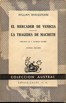 EL MERCADER DE VENECIA / LA TRAGEDIA DE MACBETH. Prlogo de L. Astrana Marn.
