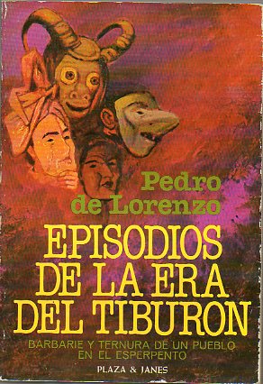 EPISODIOS DE LA ERA DEL TIBURN. 1 edic.