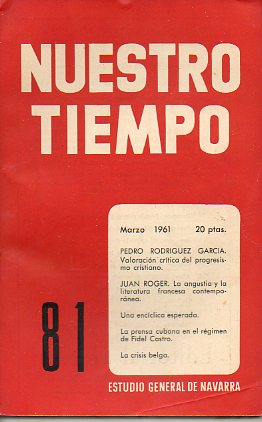NUESTRO TIEMPO. Revista de cuestiones actuales del Estudio General de Navarra. N 81.