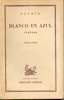 BLANCO EN AZUL. Cuentos. 3 ed.