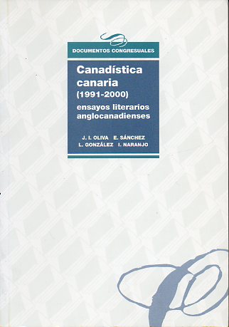 CANADSTICA CANARIA (1991-2000). ENSAYOS LITERARIOS ANGLOCANADIENSES.