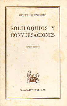 SOLILOQUIOS Y CONVERSACIONES. 4 ed.