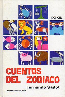 CUENTOS DEL ZODACO. Premio Lazarillo 1970.