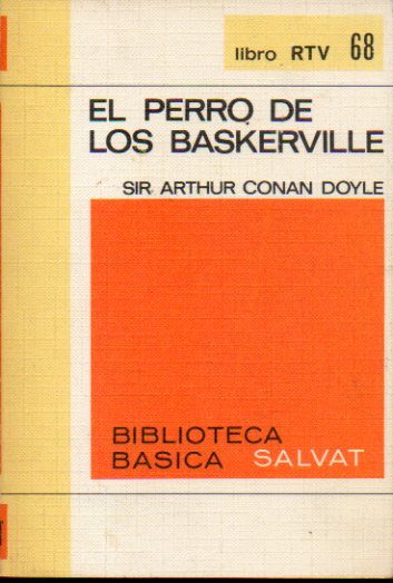 EL PERRO DE LOS BASKERVILLE. Prl. Francisco Garca Pavn.