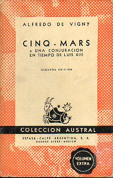 CINQ-MARS O UNA CONJURACIN EN TIEMPOS DE LUIS XIII.
