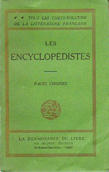 LES ENCYCLOPDISTES. Pages choisies.