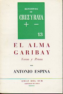 EL ALMA GARIBAY. Verso y Prosa.