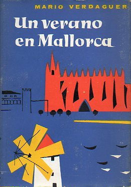UN VERANO EN MALLORCA. 1 ed.