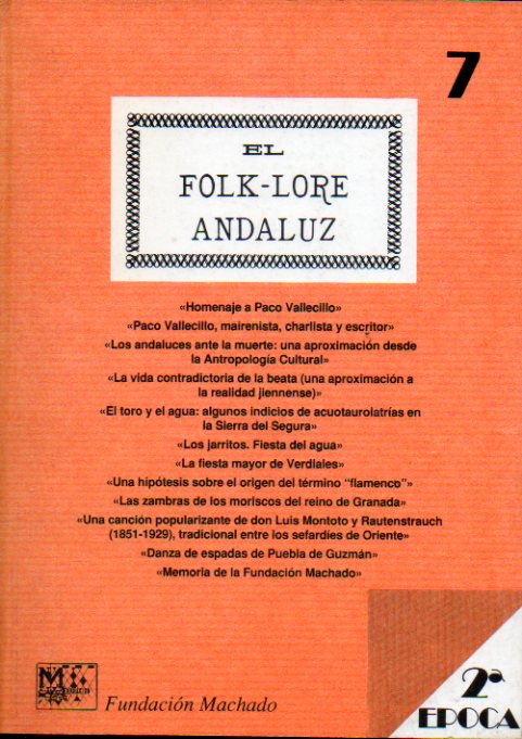 REVISTA: EL FOLK-LORE ANDALUZ. 2 POCA. N 7. Homenaje a Paco Vallecillo, Una hiptesis sobre el origen del trmino flamenco, Las zambras de los