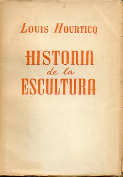 HISTORIA DE LA ESCULTURA.