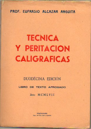TCNICA Y PERITACIN CALIGRFICAS. 12 edicin. Libro de Texto Aprobado.