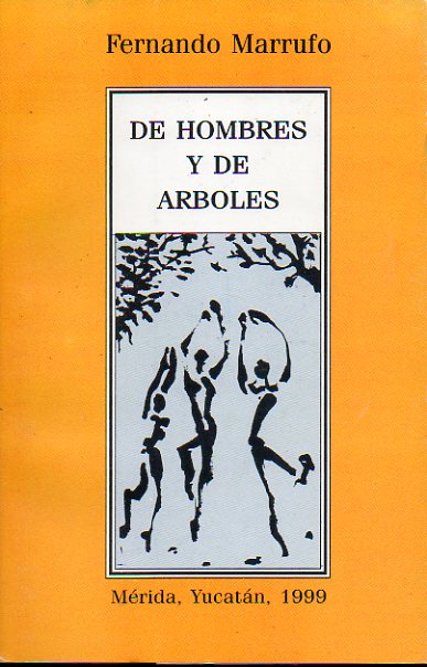 DE HOMBRES Y DE RBOLES.