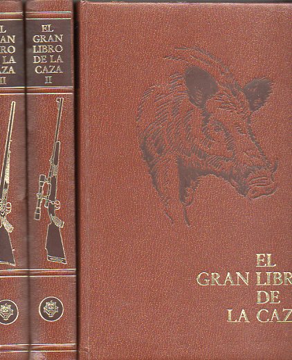 EL GRAN LIBRO DE LA CAZA. 3 Vols. 1. Historia. Armas y municiones. Perros de caza. Cazas particulares. 2. Las piezas caza: los mamiferos. 3. Las pieza
