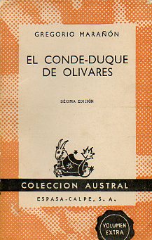 EL CONDE-DUQUE DE OLIVARES. 10 ed.
