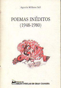 POEMAS INDITOS (1948-1980). Introduccin, estudio y seleccin de Jess Pez Martn.