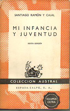 MI INFANCIA Y JUVENTUD. 6 ed.