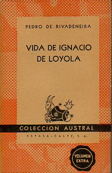 VIDA DE IGNACIO DE LOYOLA.