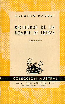 RECUERDOS DE UN HOMBRE DE LETRAS. 2 ed.