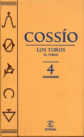 LOS TOROS. VOL. 4. EL TOREO. Edic. dirigida por Pilar Corts.
