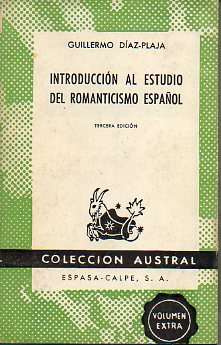 INTRODUCCIN AL ESTUDIO DEL ROMANTICISMO ESPAOL. 3 ed.