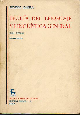 TEORA DEL LENGUAJE Y LINGSTICA GENERAL. CINCO ESTUDIOS. 2 ed. Reimpresin.