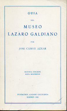 GUA DEL MUSEO LZARO GALDIANO. ( ed. Nueva reimpresin.