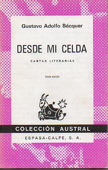 DESE MI CELDA. CARTAS LITERARIAS. 6 ed.