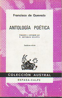 ANTOLOGA POTICA. Dispuesta y prologada por R. Esteban Scarpa. 12 ed.