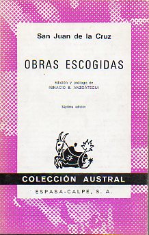 OBRAS ESCOGIDAS. Edicin y prlogo de Ignacio B. Anzotegui. 7 ed.