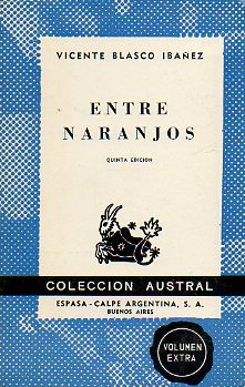 ENTRE NARANJOS. 5 ed.