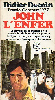 JOHN L ENFER. Premio Goncourt 1977.