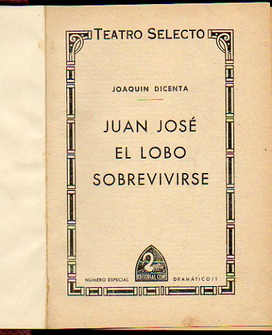JUAN JOS / EL LOBO / SOBREVIVIRSE.