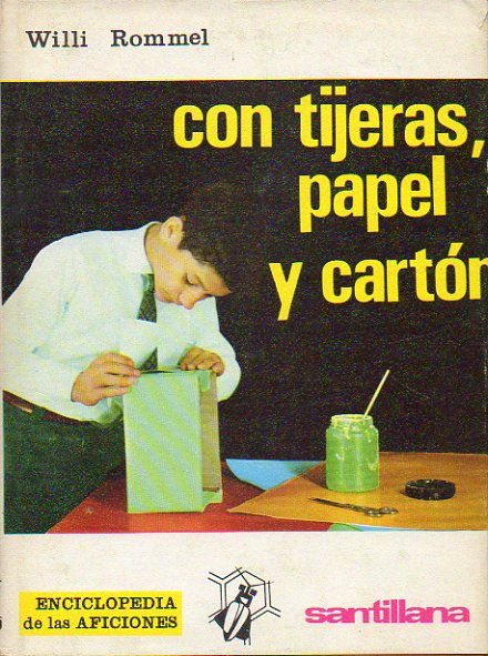 CON TIJERAS, PAPEL Y CARTN. 5 edicin.